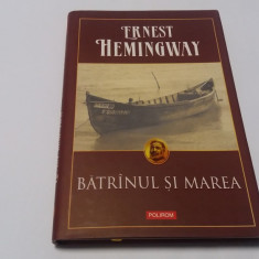 Ernest Hemingway - Batranul si marea {Polirom}-CARTONATA -RF10/4