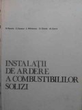 INSTALATII DE ARDERE A COMBUSTIBILILOR SOLIZI-N. PANOIU, C. CAZACU, L. MIHAESCU, CR. TOTOLO, AL. EPURE-231687