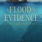 A Flood of Evidence: 40 Reasons Noah and the Ark Still Matter