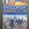 ENCICLOPEDIA AMERICILOR - HORIA C. MATEI, SILVIU NEGUT, ION NICOLAE