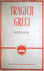 Tragicii greci. Antologie. Eschil. Sofocle. Euripide foto