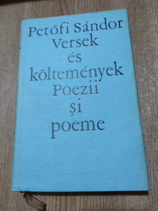 Petofi Sandor -Versek es koltemenyek / Poezii si poeme (1969, trad. E. Jebeleanu