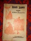 Don Juan / cele sapte pacate de moarte - Mirko Jelusich / cate veche , 291 pagini