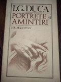 Portrete si amintiri - I. G. Duca, Humanitas