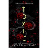 Toxic - Nicole Blanchard