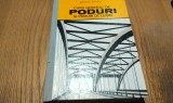 CURS GENERAL DE PODURI SI PODURI DE LEMN - Benchea Nicolai -1973, 480p; 3300 ex., Alta editura