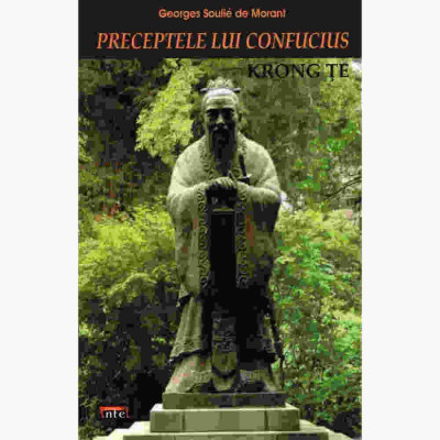 Preceptele lui Confucius - Georges Soulie de Morant foto