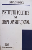 Cristian Ionescu - Institutii politice si drept constitutional (2007)
