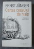Ernst Junger - Cartea ceasului de nisip