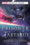 The Prisoner of Tartarus: A Marvel Legends of Asgard Novel