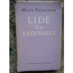 Lid&eacute; na křižovatce Marie Pujmanov&aacute; - IN LIMBA CEHA