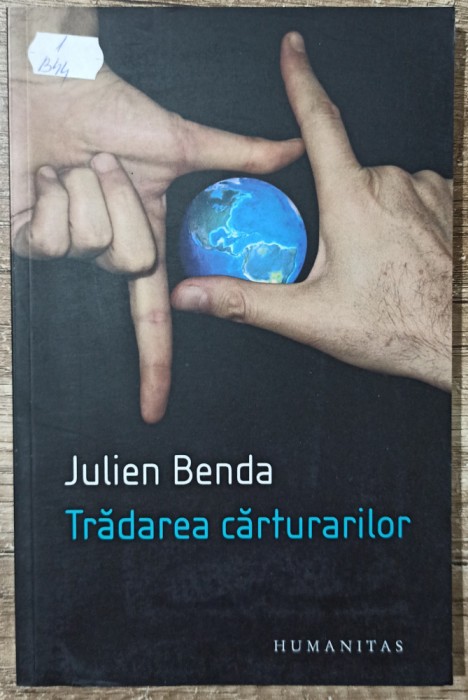 Tradarea carturarilor - Julien Benda