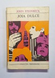 Joia dulce &ndash; Aut. John Steinbeck, Trad. Pompiliu Matei, Ed. Univers, 1970