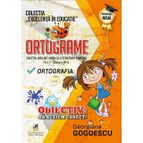 Ortograme. Caietul meu de limba si literatura romana - Clasa 3 Vol.2 - Georgiana Gogoescu, Limba Romana, Auxiliare scolare