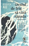 Destul de frig sa vina zapada - Jessica Au
