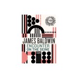 Encounter on the Seine: Essays
