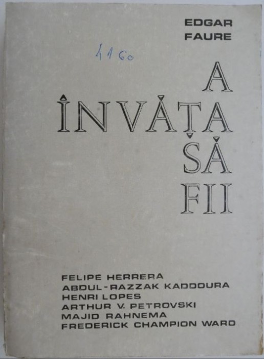 A invata sa fii &ndash; Edgar Faure (putin uzata)