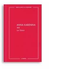 Anna Karenina, volumul II (colectia Mari clasici ai literaturii) - Lev Tolstoi