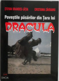 Povestile pasarilor din Tara lui Dracula/Tales from Dracula&#039;s Land &ndash; Stefan Brandes-Latea, Cristiana Zavoianu