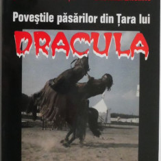 Povestile pasarilor din Tara lui Dracula/Tales from Dracula's Land – Stefan Brandes-Latea, Cristiana Zavoianu