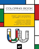 Coloring Book - Alphabet Mondrian Style: Letters: U V W X Y Z