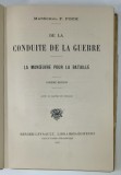 DE LA CONDUITE DE LA GUERRE , LE MANOEUVRE POUR LA BATAILLE par MARECHAL F. FOCH , 1921