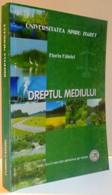 DREPTUL MEDIULUI , 2011 de FLORIN FAINISI foto