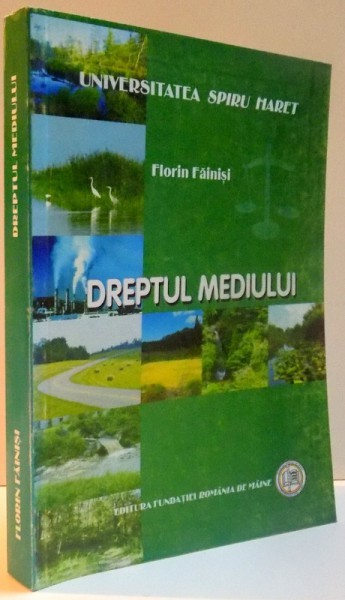 DREPTUL MEDIULUI , 2011 de FLORIN FAINISI
