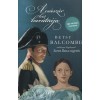 A cs&aacute;sz&aacute;r kis bar&aacute;tn&eacute;ja - Betsy Balcombe eml&eacute;kirata Nap&oacute;leonr&oacute;l Szent Ilona sziget&eacute;n - Betsy Balcombe
