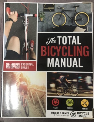 The total bicycling manual-Robert James foto