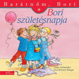 Bori sz&uuml;let&eacute;snapja - Bar&aacute;tnőm, Bori 15. - Liane Schneider