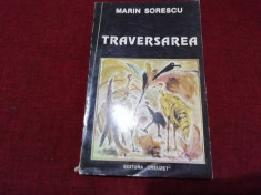 MARIN SORESCU - TRAVERSAREA foto