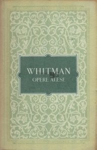 Walt Whitman - Opere alese