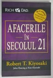 AFACERILE IN SECOLUL 21 de ROBERT T. KIYOSAKI , 2024