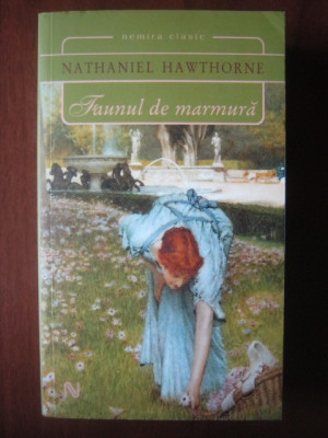 Nathaniel Hawthorne - Faunul de marmură foto