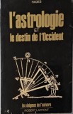 Astrologie si Destinul Occidentului (1971-2000) - Hades, Carte Istorie