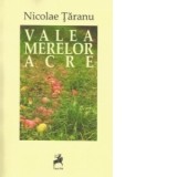 Valea merelor acre - Nicolae Taranu
