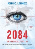 2084 si revolutia AI - Scriptum