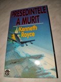 KENNETH ROYCE: PRESEDINTELE A MURIT
