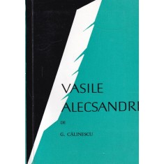 G. Calinescu - Vasile Alecsandri