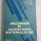 MECANICA SI REZISTENTA MATERIALELOR - D. D. BOIANGIU si altii