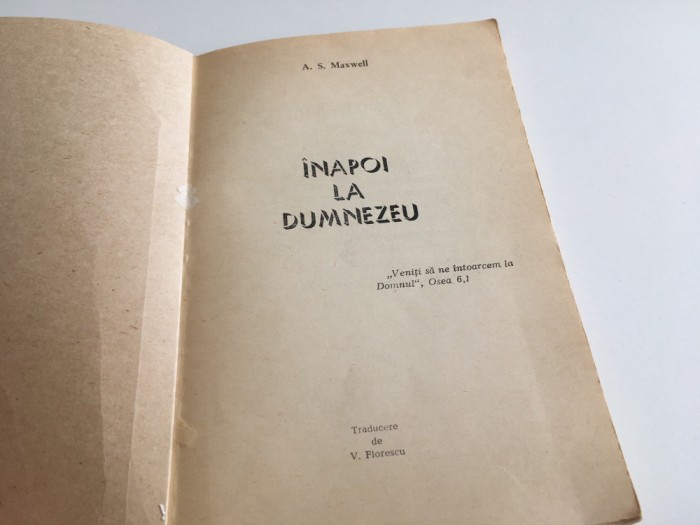 ARTHUR S. MAXWELL , INAPOI LA DUMNEZEU