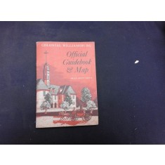 COLONIAL WILLIAMSBURG, OFFICIAL GUIDE (CARTE IN LIMBA ENGLEZA)