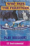 Caseta Who Pays The Ferryman, originala, Casete audio, Folk