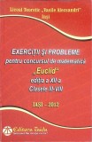 EXERCITII SI PROBLEME PENTRU CONCURSUL DE MATEMATICA EUCLID - CLASELE III-VIII-LICEUL TEORETIC VASILE ALECS-335382