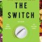 The Switch: Ignite Your Metabolism with Intermittent Fasting, Protein Cycling, and Keto