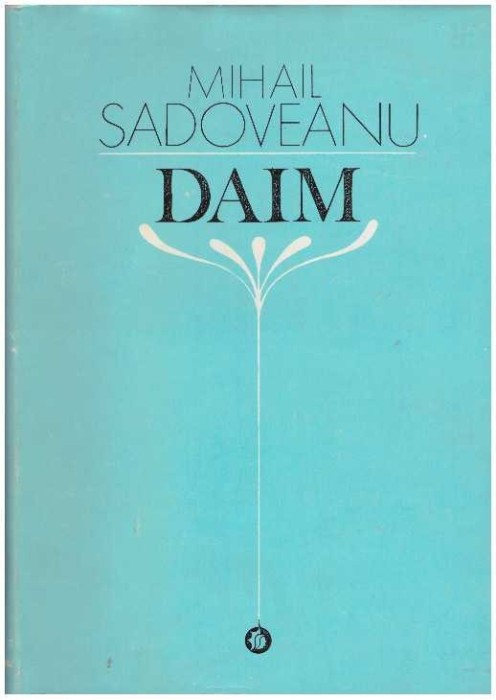 Mihail Sadoveanu - Daim - 127228