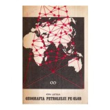 Ion Letea - Geografia petrolului pe glob - 122592