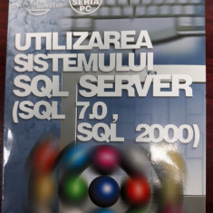 Utilizarea sistemului SQL SERVER - R.Dollinger, Luciana Andron
