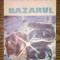 Gustavo Alvarez Gardeazabal - Bazarul